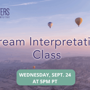 🌙 Dream Interpretation Class: Add to Your Toolbox on Intuition, and Metaphoric Language