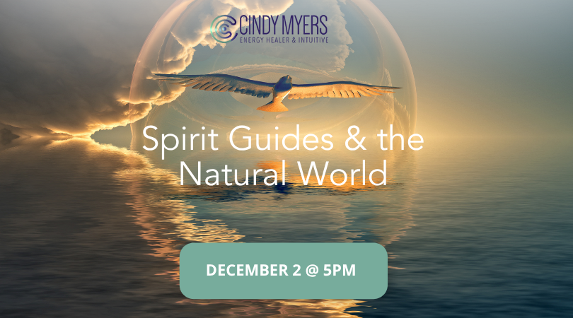 🌲Spirit Guides & the Natural World